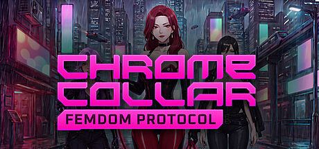 Chrome Collar: Femdom Protocol