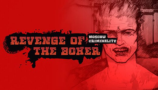 Revenge of the Boxer: Moscow Criminality