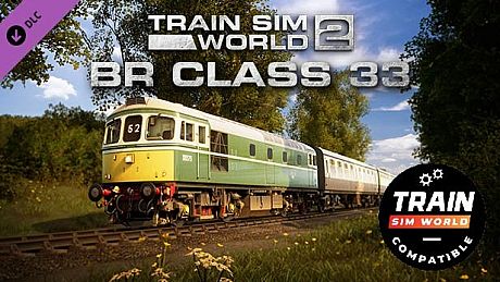 Train Sim World: BR Class 33 Loco Add-On - TSW2 & TSW3 compatible DLC