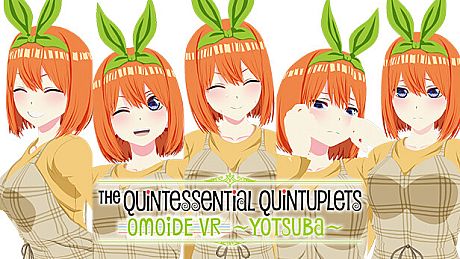 The Quintessential Quintuplets OMOIDE VR ~YOTSUBA~ Game
