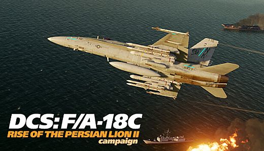 DCS: F/A-18C Rise of the Persian Lion II Campaign