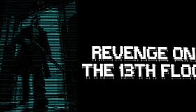 Revenge on the 13th Floor