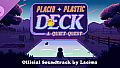 Placid Plastic Deck - Original Soundtrack