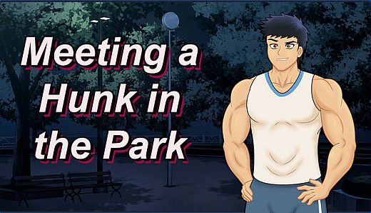 Meeting a Hunk in the Park