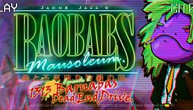 Baobabs Mausoleum Ep.2: 1313 Barnabas Dead End Drive