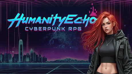 Humanity Echo: Cyberpunk Tactical RPG Game