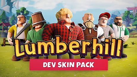 Lumberhill – Dev Skin Pack DLC