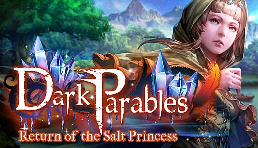 Dark Parables: Return of the Salt Princess Collector's Edition