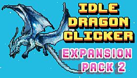 Idle Dragon Clicker - Expansion Pack 2