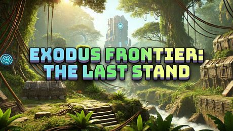 Exodus Frontier: The Last Stand Game