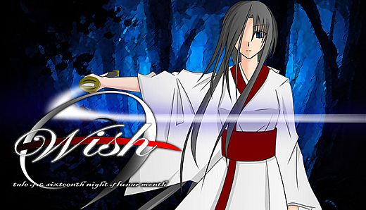 Wish -tale of the sixteenth night of lunar month-