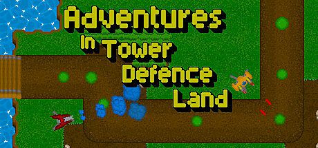 Adventures in tower defence land