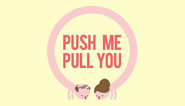 Buy Push Me Pull You