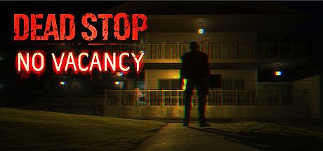 Dead Stop - No Vacancy Game