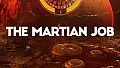 The Martian Job
