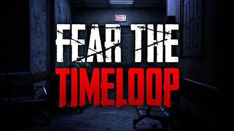 Fear The Timeloop Game