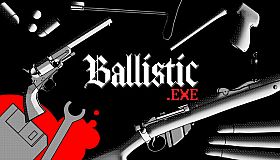 Ballistic.exe