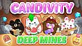 Candivity: Deep Mines DLC