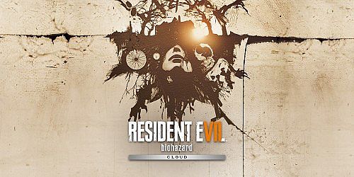 Resident Evil 7 biohazard Cloud