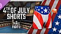 The Thrill Of The Fight 2 - 4th of July Shorts