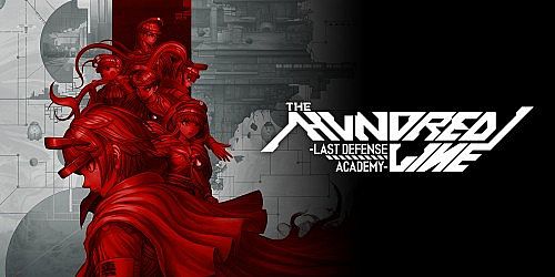 The Hundred Line -Last Defense Academy-