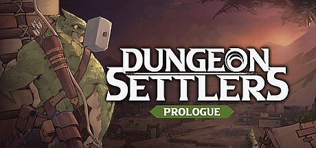 Dungeon Settlers: Prologue Game
