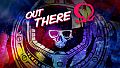 Out There: Ω Edition