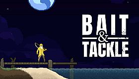 Bait & Tackle