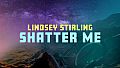 Synth Riders: Lindsey Stirling - "Shatter Me"