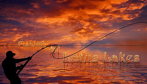 Buy Fishing at Lotus Lakes