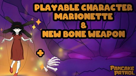 Pancake Patrol Playable Character - Marionette & New Bone Weapon DLC