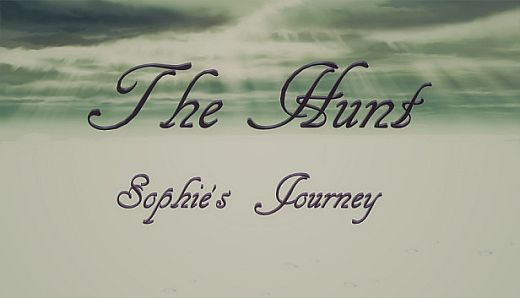 The Hunt - Sophie's Journey