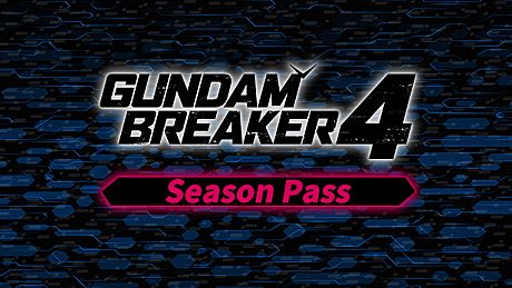 GUNDAM BREAKER 4 Season Pass DLC