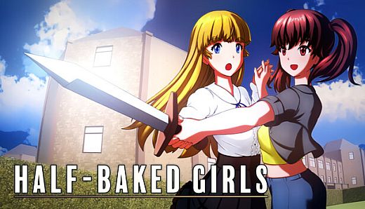 HALF-BAKED GIRLS
