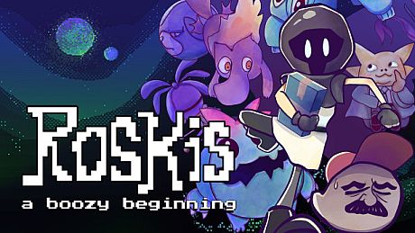 Roskis: A Boozy Beginning