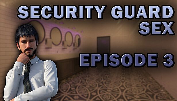Buy Security Guard Sex - Episode 3