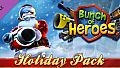 Bunch of Heroes: Holiday Pack (Free DLC)