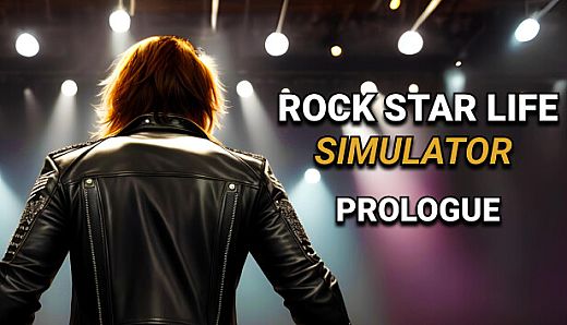 Rock Star Life Simulator: Prologue