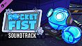 Rocket Fist - Soundtrack