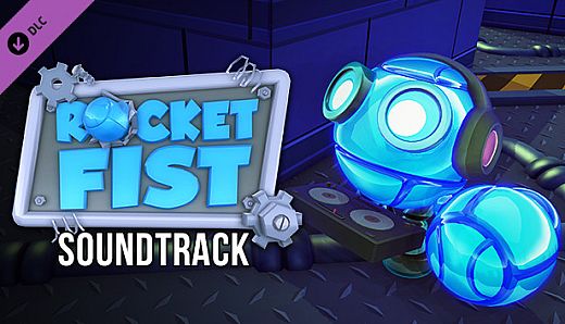 Rocket Fist - Soundtrack