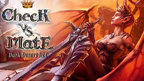 Check vs. Mate - Dark Desert DLC DLC