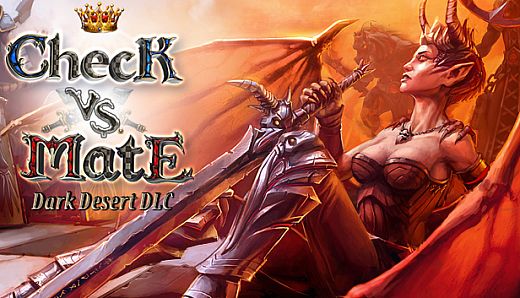 Check vs. Mate - Dark Desert DLC