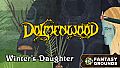 Fantasy Grounds - Dolmenwood - Winter's Daughter