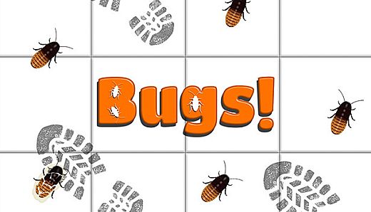 Bugs!