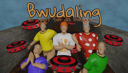 Bwudaling: Da Fight for da Bwudahood