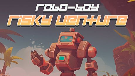 Robo-Boy  Risky Venture Game