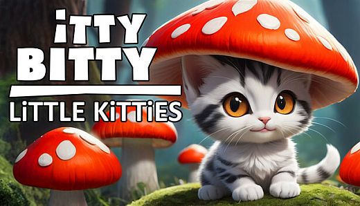 Itty Bitty Little Kitties