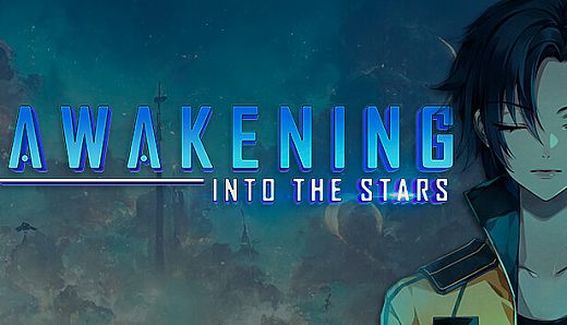 Awakening: Into the Stars