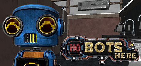 No Bots Here Game