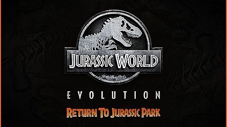 Jurassic World Evolution: Return To Jurassic Park DLC